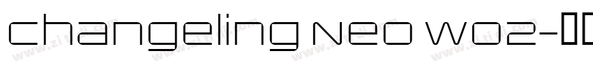 Changeling Neo W02字体转换